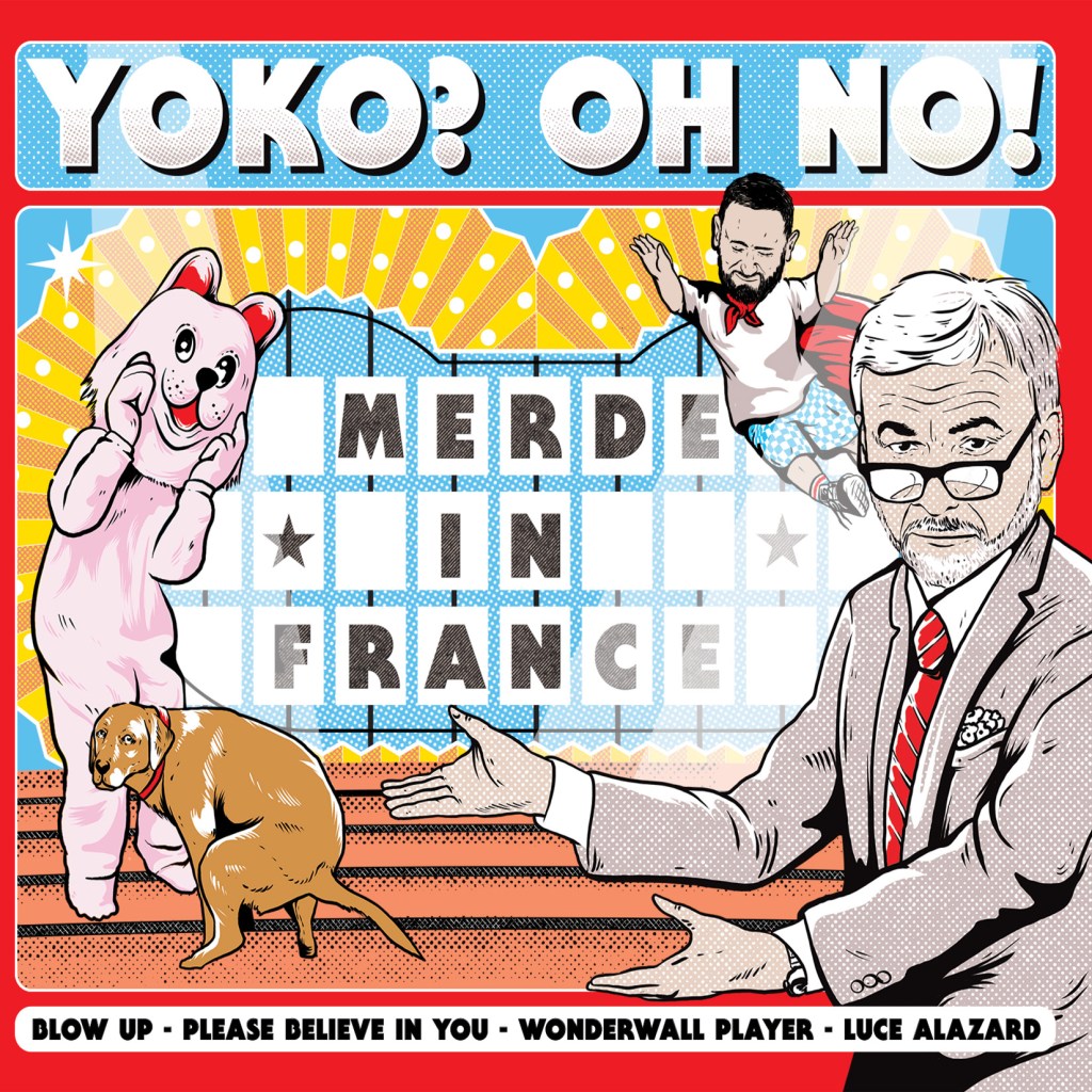 Yoko ? Oh No ! sort &laquo;&nbsp;Merde in France&nbsp;&raquo; (EP)